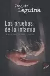 LAS PRUEBAS DE LA INFAMIA