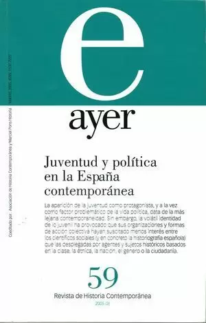 AYER 59 JUVENTUD Y POLITICA EN ESPAÑA CONTEMPORANE