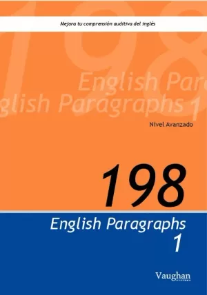 198 ENGLISH PARAGRAPHS 1. NIVEL AVANZADO