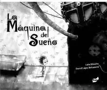 MAQUINA DEL SUEÑO, LA