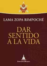 DAR SENTIDO A LA VIDA