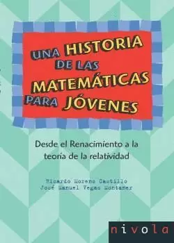 UNA HISTORIA DE LAS MATEMÁTICAS PARA JÓVENES II
