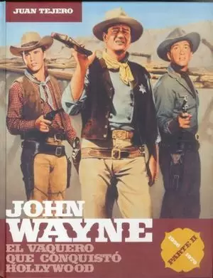JOHN WAYNE PARTE-II 1956-1979