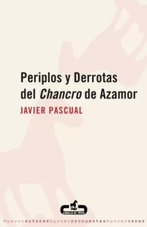 PERIPLOS Y DERROTAS DEL CHANCRO DE AZAMOR