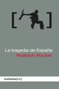 LA TRAGEDIA DE ESPAÑA