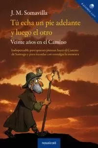 TÚ ECHA UN PIE ADELANTE Y LUEGO EL OTRO