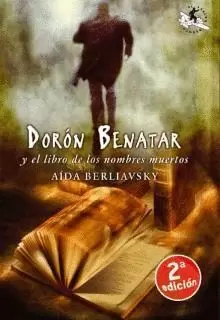 DORÓN BENATAR Y EL LIBRO DE LOS NOMBRES MUERTOS