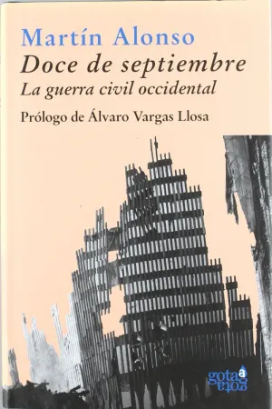 DOCE DE SEPTIEMBRE - GUERRA CIVIL OCCIDENTAL, LA