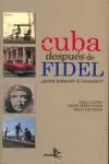 CUBA DESPUES DE FIDEL