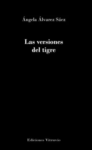 LAS VERSIONES DEL TIGRE