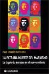 LA EXTRAÑA MUERTE DEL MARXISMO