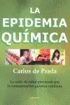 LA EPIDEMIA QUÍMICA
