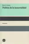 POLITICA DE LA INMORTALIDAD