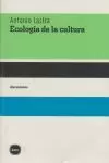 ECOLOGÍA DE LA CULTURA