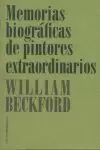 MEMORIAS BIOGRÁFICAS DE PINTORES EXTRAORDINARIOS