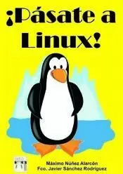 ¡PÁSATE A LINUX!