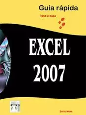 EXCEL 2007 GUÍA RÁPIDA PASO A PASO