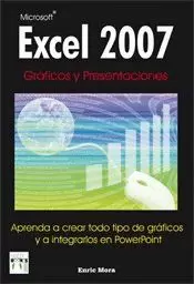 EXCEL 2007. GRAFICOS Y PRESENTACIONES