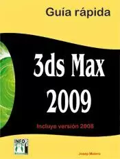 3DS MAX 2009 GUÍA RÁPIDA