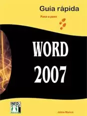 WORD 2007 GUÍA RÁPIDA PASO A PASO