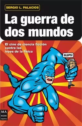 LA GUERRA DE DOS MUNDOS