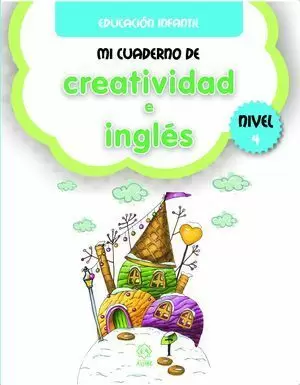 MI CUADERNO DE CREATIVIDAD E INGLÉS 4