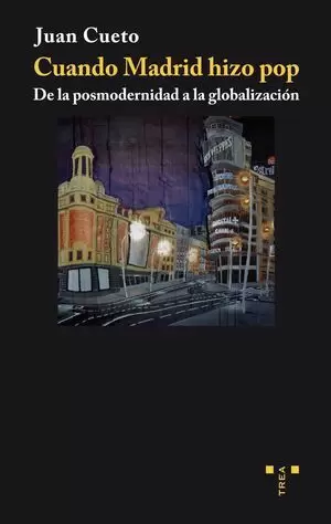 CUANDO MADRID HIZO POP