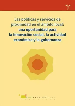 LAS POLÍTICAS Y SERVICIOS DE PROXIMIDAD EN EL ÁMBITO LOCAL