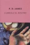 CUBRIDLE EL ROSTRO