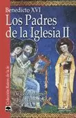LOS PADRES DE LA IGLESIA II