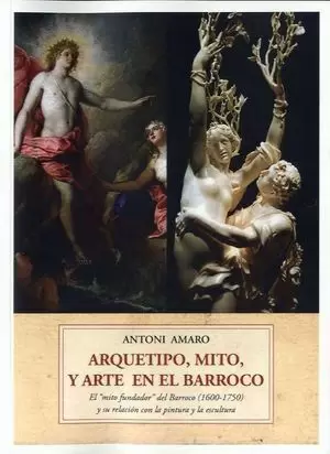 ARQUETIPO, MITO Y ARTE EN EL BARROCO