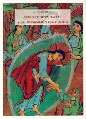 ECKHART, SUSO, TAULER Y LA DIVINIZACIÓN DEL HOMBRE
