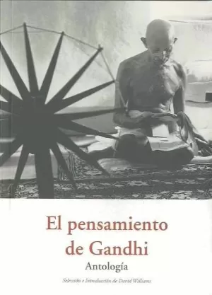 EL PENSAMIENTO DE GANDHI