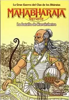 MAHABHÁRATA 3. LA BATALLA DE KURUKSHETRA