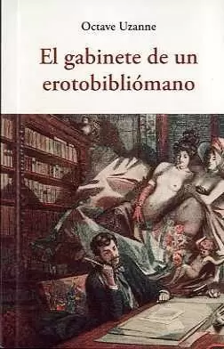 EL GABINETE DE UN EROTOBIBLIÓMANO