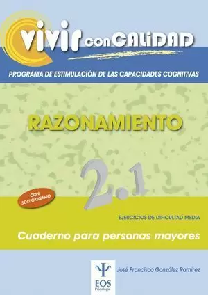 VIVIR CON CALIDAD. RAZONAMIENTO 2.1