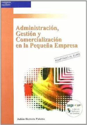 ADMINISTRACION, GESTION Y COMERCIALIZACION PEQUEÑA EMPRESA