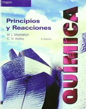 QUÍMICA: PRINCIPIOS Y REACCIONES