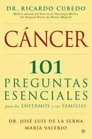 CANCER. 101 PREGUNTAS ESENCIALES