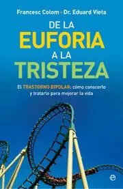 DE LA EUFORIA  A LA TRISTEZA