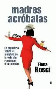 MADRES ACRÓBATAS