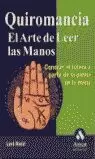QUIROMANCIA EL ARTE DE LEER LAS MANOS