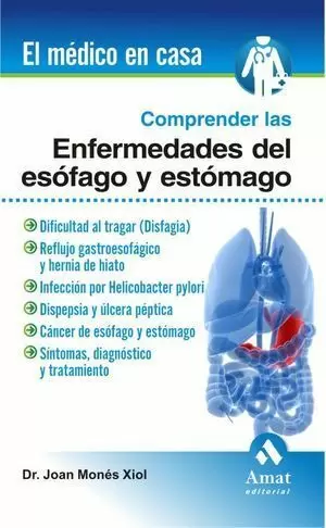 COMPRENDER LAS ENFERMEDADES DE ESOFAGO Y ESTOMAGO