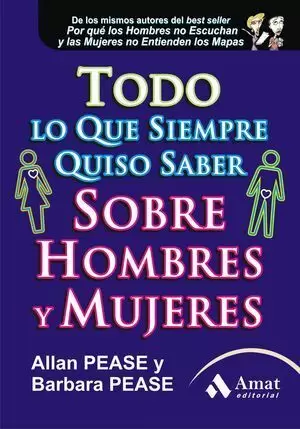 TODO LO QUE SIEMPRE QUISO SABER SOBRE HOMBRES Y MUJERES