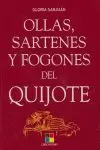OLLAS, SARTENES Y FOGONES DEL QUIJOTE