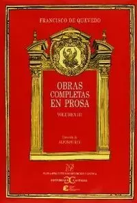 OBRAS COMPLETAS EN PROSA III (QUEVEDO)