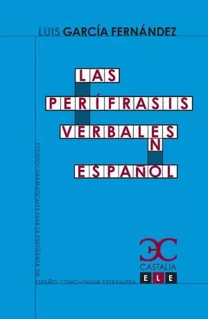 LAS PERÍFRASIS VERBALES EN ESPAÑOL