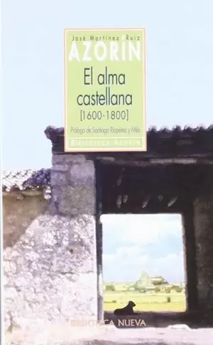 EL ALMA CASTELLANA (1600-1800)