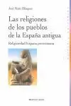 LAS RELIGIONES DE LOS PUEBLOS DE LA ESPAÑA ANTIGUA