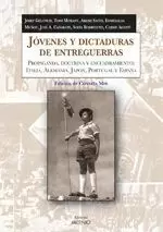 JOVENES Y DICTADURAS DE ENTREGUERRAS